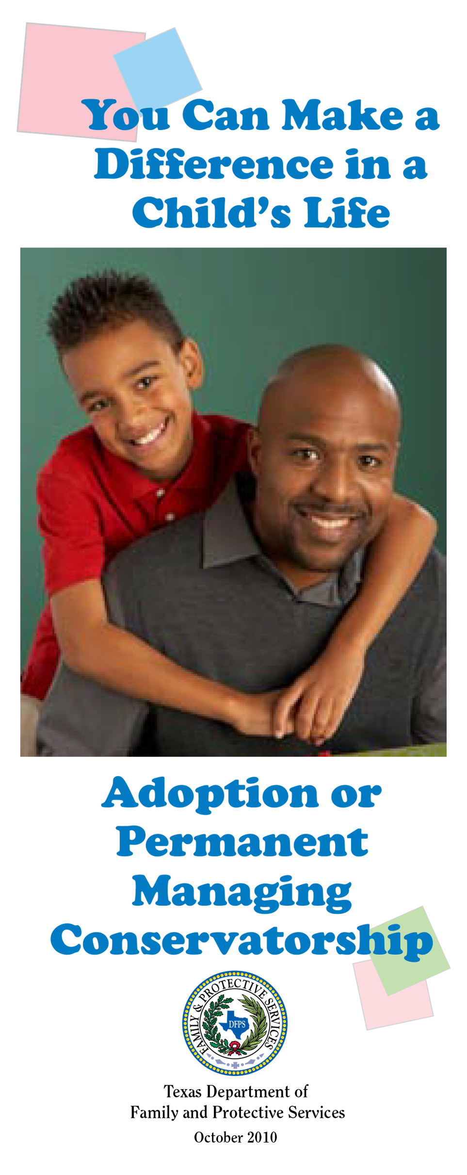 Adoption or Permanent Managing Conservatorship